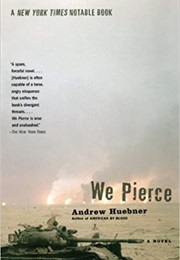 We Pierce (Andrew Huebner)