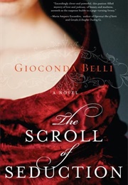 The Scroll of Seduction (Gioconda Belli)