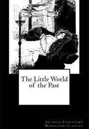 The Little World of the Past (Antonio Fogazzaro)