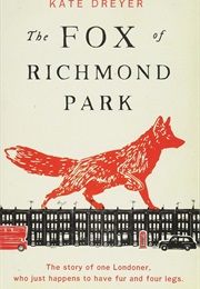 The Fox of Richmond Park (Kate Dreyer)