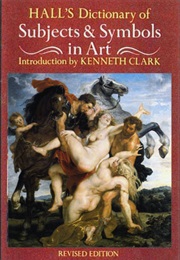 Hall&#39;s Dictionary of Subjects and Symbols in Art (James A. Hall)