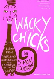 Wacky Chicks (Simon Doonan)
