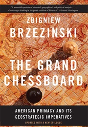 The Grand Chessboard (Zbigniew Brzezinski)