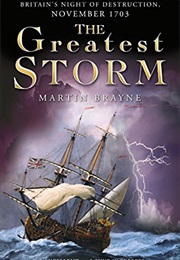 Greatest Storm (Martin Brayne)