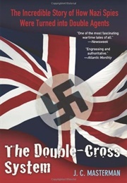 The Double Cross System (J.C. Masterman)