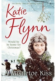 A Mistletoe Kiss (Katie Flynn)