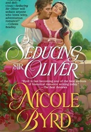 Seducing Sir Oliver (Nicole Byrd)