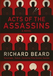 Acts of the Assassins (Richard Beard)