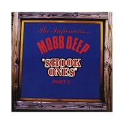 Mobb Deep - Shook Ones Part II / Shook Ones Part I