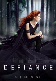 Defiance (C.J. Redwine)