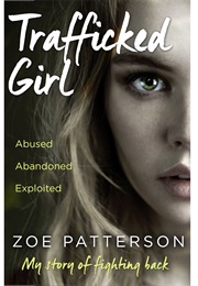 Trafficked Girl (Zoe Patterson)
