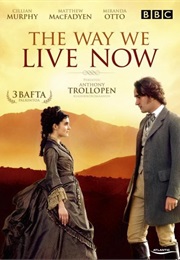 THE WAY WE LIVE NOW (2001)
