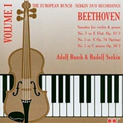 Ludwig Van Beethoven - Violin Sonata in F Major, Op. 24, &quot;Spring&quot; (Adolf Busch &amp; Rudolf Serkin)