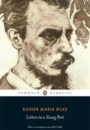 Letters to a Young Poet (Rainer Maria Rilke)