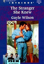 The Stranger She Knew (Gayle Wilson)