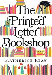 The Printed Letter Bookshop (Katherine Reay)