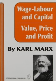 Wage-Labor and Capital (Karl Marx)