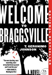 Welcome to Braggsville (T. Geronimo Johnson)
