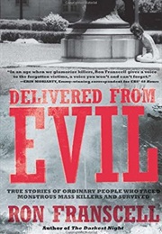 Delivered From Evil (Ron Franscell)