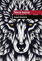 Terra Baixa (Àngel Guimerà)