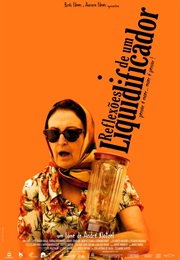 Reflexões De Um Liquidificador (2010)