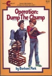 Operation: Dump the Chump (Barbara Park)