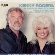 Islands in the Stream - Kenny Rogers &amp; Dolly Parton