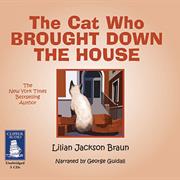 The Cat Who Brought Down the House