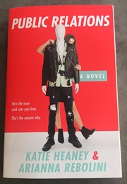 Public Relations (Katie Heaney and Arianna Rebolini)