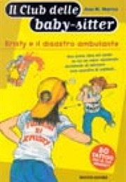 Kristy E Il Disastro Ambulante (Ann M. Martin)