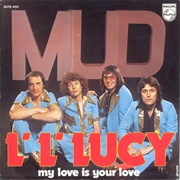 L-L-LUCY .. Mud