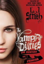 The Hunters: Phantom (L.J.Smith)