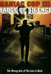 Maniac Cop III: Badge of Silence