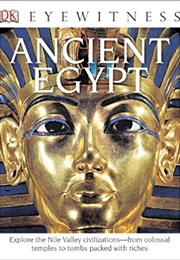DK Eyewitness Books: Ancient Egypt (George Hart)