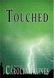 Touched (Carolyn Haines)