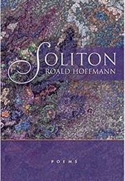 Soliton: Poems (Roald Hoffmann)