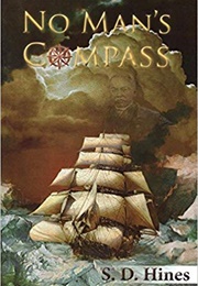 No Man's Compass (S.D. Hines)