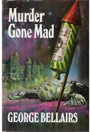 Murder Gone Mad (George Bellairs)