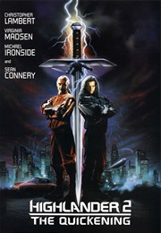 Highlander 2: The Quickening (1991)