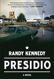 Presidio (Randy Kennedy)