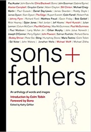 Sons + Fathers: An Anthology of Words and Images (Kathy Gilfillan)
