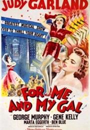 For Me and My Gal (Busby Berkeley)