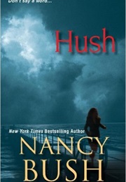Hush (Nancy Bush)