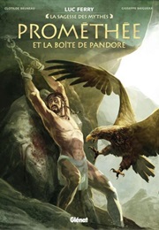 Prométhée Et La Boîte De Pandore (Clotilde Bruneau)