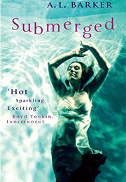 Submerged (A.L. Barker)