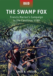 The Swamp Fox (David R. Higgins)