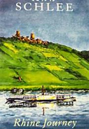 Ann Schlee: Rhine Journey
