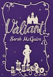 Valiant (Sarah McGuire)