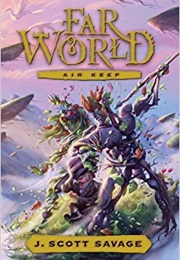 Air Keep (J. Scott Savage)