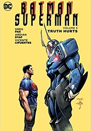 Batman/Superman Vol. 5: Truth Hurts (Greg Pak)